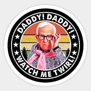 Daddy! Daddy! Watch Me Twirl Sticker